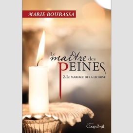 Maitre des peines t02 mariage de la lico