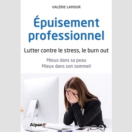 Epuisement professionnel:ou en etes-vous