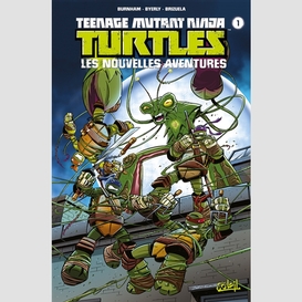 Teenage mutant ninja turtles t.1 les nou