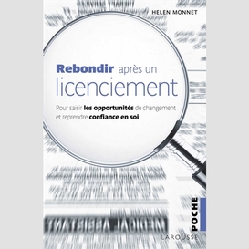 Rebondir apres un licenciement