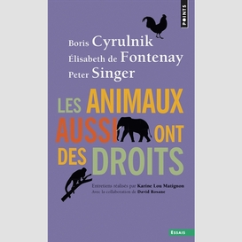 Animaux aussi ont des droits (les)