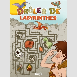 Droles de labyrinthes