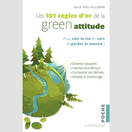 101 regles d'or de la green attitude