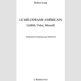 Le mélodrame américain