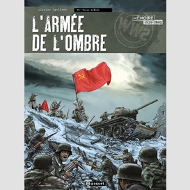 Armee de l'ombre t.3 terre brulee