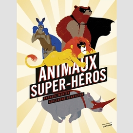 Animaux super-heros