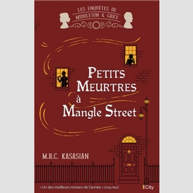 Petits meurtres a mangle street