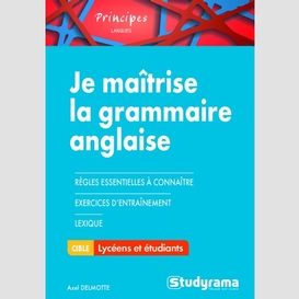 Je maitrise la grammaire anglaise