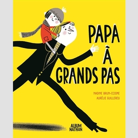 Papa a grands pas