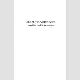 Ruralités nords-suds: inégalités, conflits, innovations