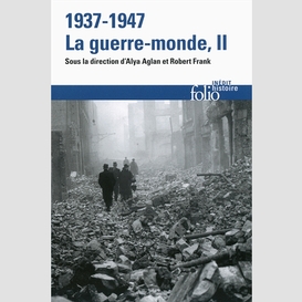 1937-1947 guerre-monde (la) t02