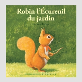 Robin l'ecureuil du jardin