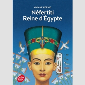 Nefertiti reine egypte