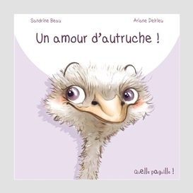 Un amour d'autruche