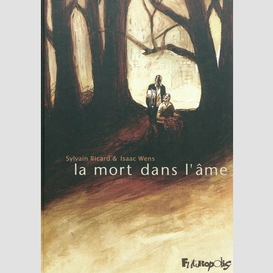 Mort dans ame (la)