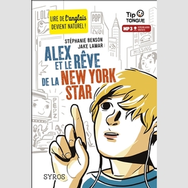 Alex et le reve de la new york star