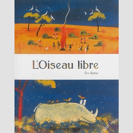 Oiseau libre (l')