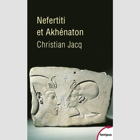 Nefertiti et akhenaton