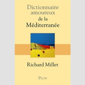 Dict amoureux de la mediterranee