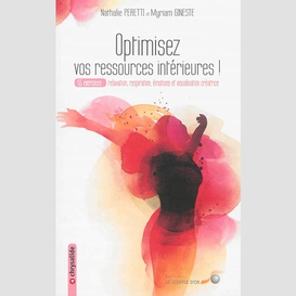 Optimisez vos ressources interieures