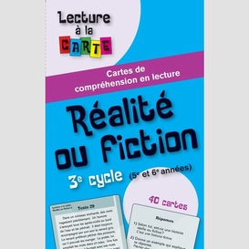 Realite ou fiction 3e cycle (5e et 6e an