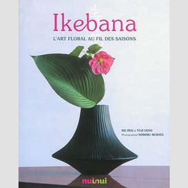 Ikebana  l'art floral au fil d