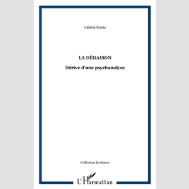 La déraison