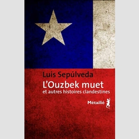 Ouzbek muet et autres histoires clandest