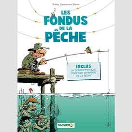 Fondus de la peche (les)