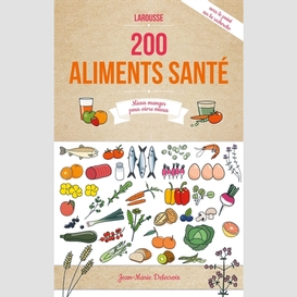 200 meilleurs aliments sante (les)