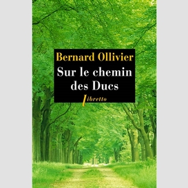 Sur le chemin des ducs