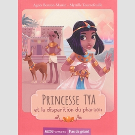 Princesse tya et disparition du pharaon
