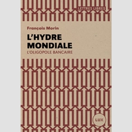 L'hydre mondiale