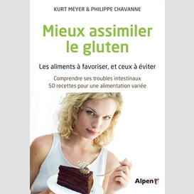 Mieux assimiler le gluten