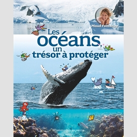 Oceans un tresor a proteger (les)