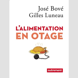 Alimentation en otage