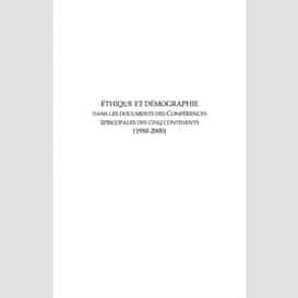 Ethique et démographie dans les documents des conférences épiscopales des cinq continents (1950-2000)