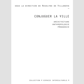 Conjuguer la ville