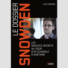 Dossier snowden (le)