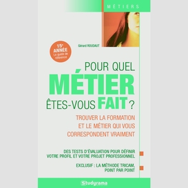 Pour quel metier etes-vous fait