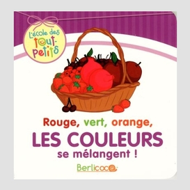 Rouge vert orange couleurs se melangent