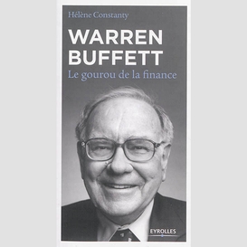 Warren buffet le gourou de la finance