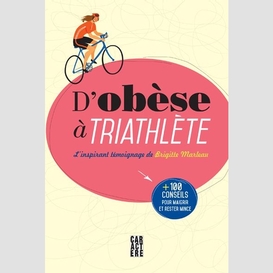 D'obese a triathlete