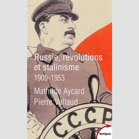 Russie revolutions et stalinisme 1905-53
