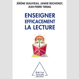 Enseigner efficacement la lecture