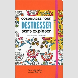 Coloriages pour destresser sans exploser