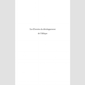 Les chemins du développement de l'afrique