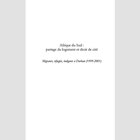 Afrique du sud: partage du logement et droit de cité