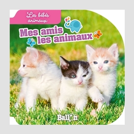 Bebes animaux (les)