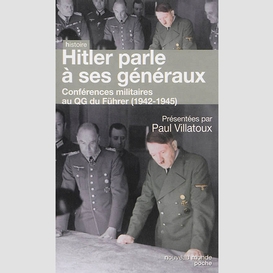 Hitler parle a ses generaux